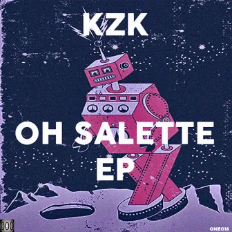 Oh Salette EP by KzK