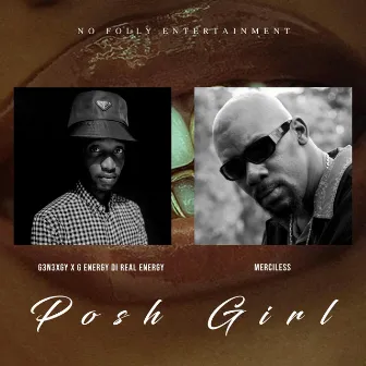 Posh Girl by G Energy Di Real Energy