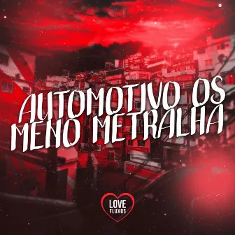 Automotivo os Meno Metralha by DJ OLDRINI 011