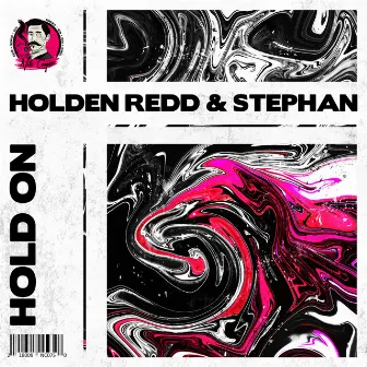 Hold On by Holden Redd