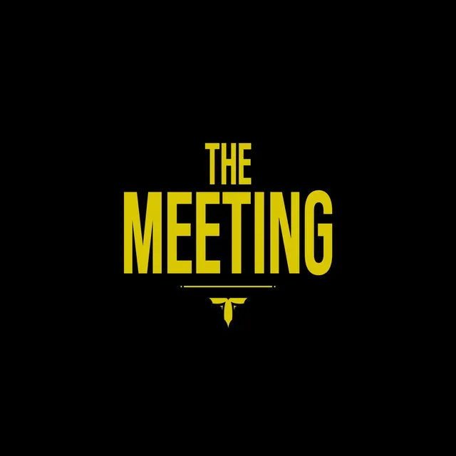 The Meeting