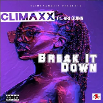 Break It Down by Climaxx