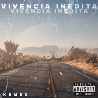 Vivencia Inédita by Kemex