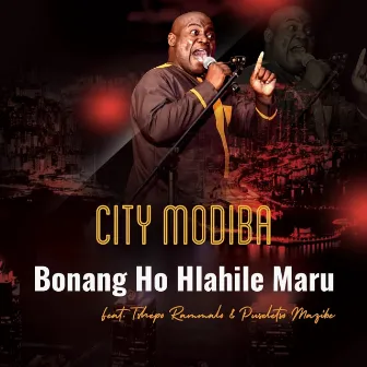 Bonang Ho Hlagile Maru by City Modiba