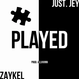 Played by Just. Jey