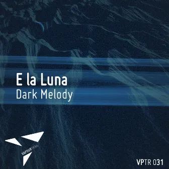 Dark Melody by E la Luna