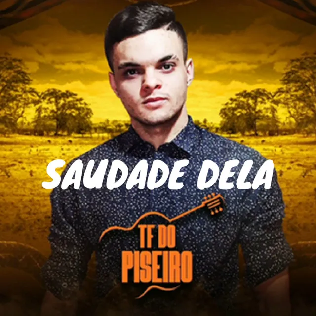 Saudade Dela