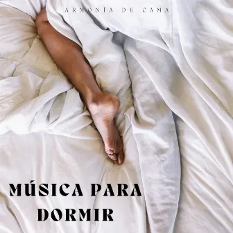 Música Para Dormir: Armonía De Cama by Tonos Binaurales Para Dormir