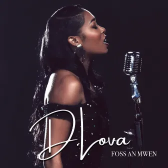 Foss an Mwen by D. Lova