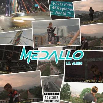 Medallo by Lil Alien