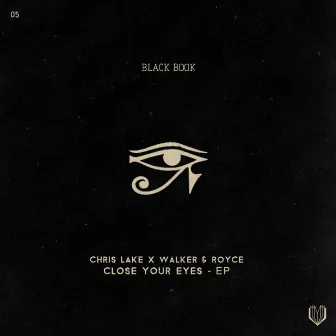 Close Your Eyes - EP by Walker & Royce