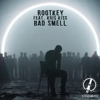 Bad Smell by Rootkey