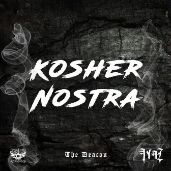 Kosher Nostra by The Deacon