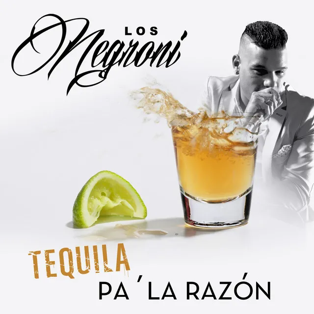 Tequila Pa la Razon