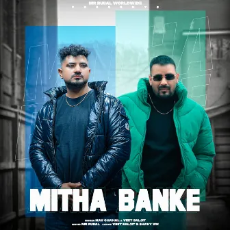 Mitha Banke by Nav Chahal