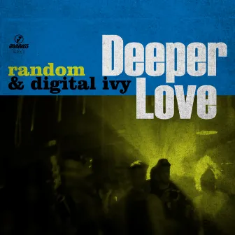 Deeper Love by Digital Ivy