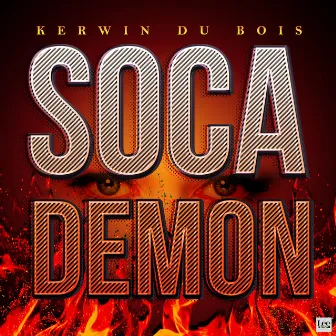 Soca Demon by Kerwin Du Bois