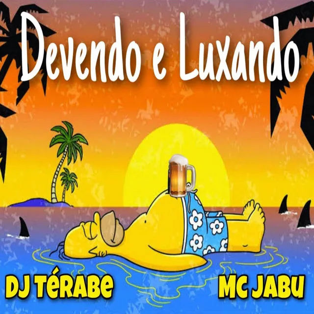 DEVENDO E LUXANDO