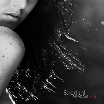 All About You by Bogdanl