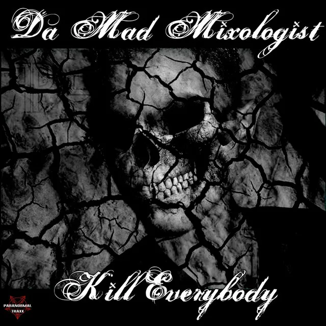 Kill Everybody - Original Mix