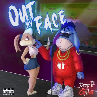 Out My Face by Darn It Gifted