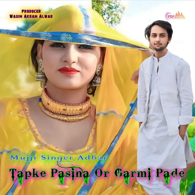 Tapke Pasina Or Garmi Pade