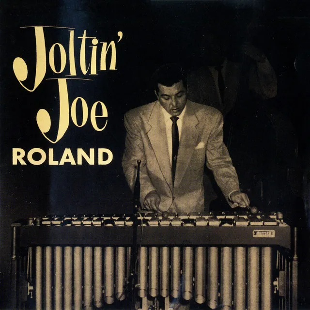 Joltin' Joe Roland