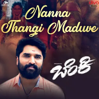 Nanna Thangi Maduve (From 