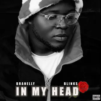 In My Head by Branelly