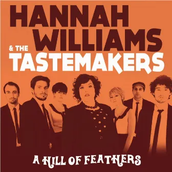 A Hill of Feathers by Hannah Williams