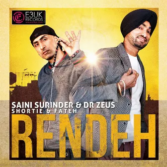 Rendeh (Conscience Mix) by Saini Surinder