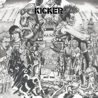 Not You by Kicker