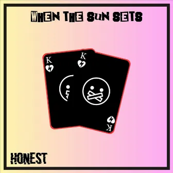 Honest by When the Sun Sets