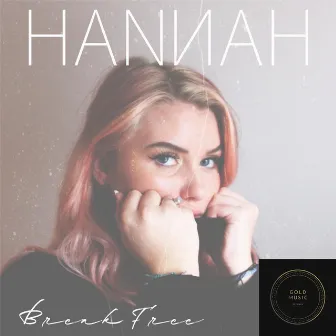 Break Free (Remastered) by hannah