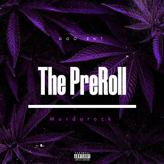 The PreRoll by Murdarock