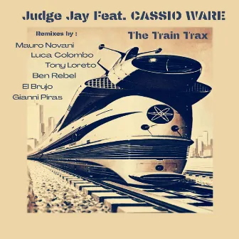 The Train Trax by Judge Jay