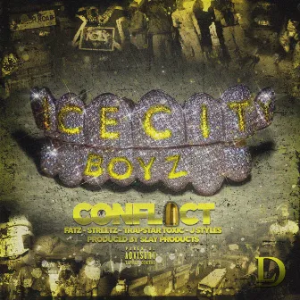 Conflict by Ice City Boyz