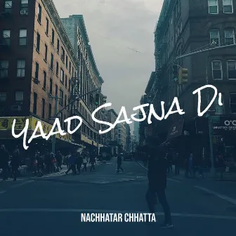 Yaad Sajna Di by Nachhatar Chhatta