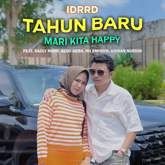 Tahun Baru Mari Kita Happy