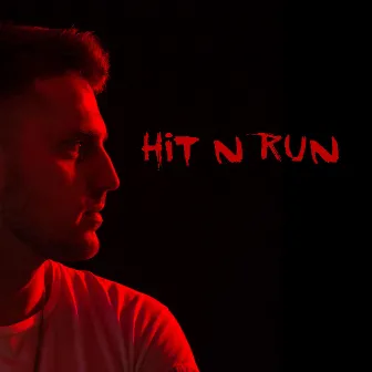 Hit N Run by 80Fitz