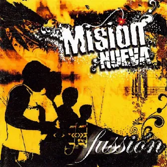 Fussión by Misión Nueva