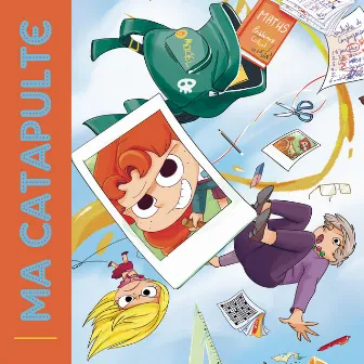 Ma catapulte (par Mortelle Adèle) by Dorothée Pousséo