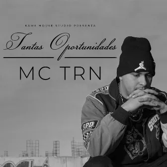 Tantas Oportunidades by MC TRN