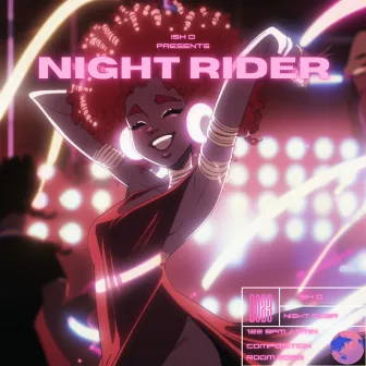 Night Rider by Ish D