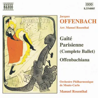 Offenbach / Rosenthal: Gaite Parisienne / Offenbachiana by Monte-Carlo Philharmonic Orchestra