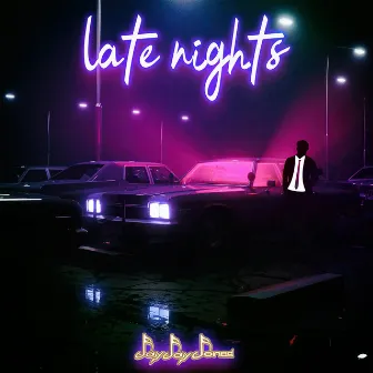 Late Nights by Jay Jay Jones