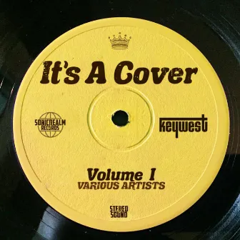 It’s A Cover, Vol. 1 by Keywest