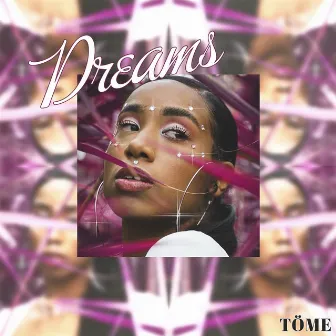 Dreams by TOME