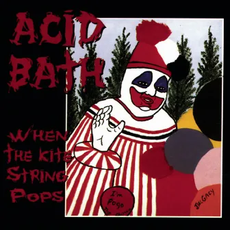 When the Kite String Pops by Acid Bath