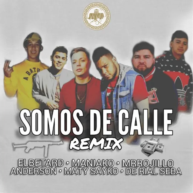 Somos de Calle Remix